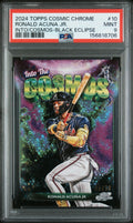 2024 Topps Cosmic Into The Cosmos Ronald Acuna Jr. Black Eclipse PSA 9 # /10