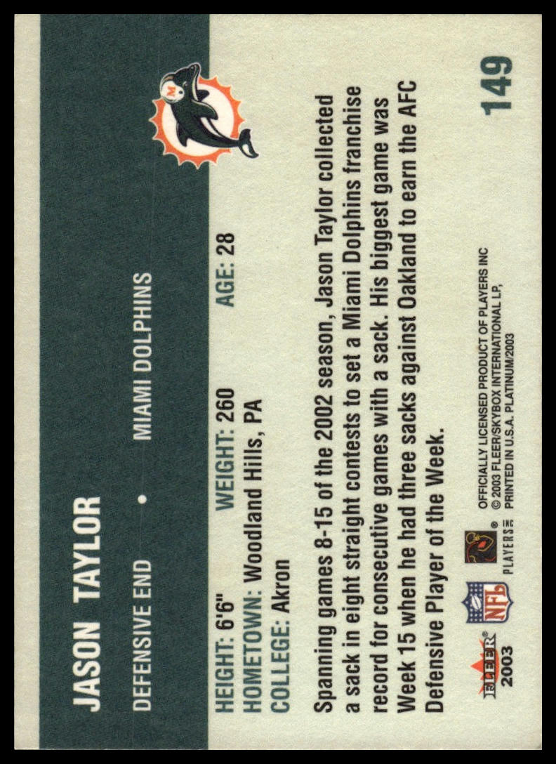 2003 Fleer Platinum #149 Jason Taylor Finish #/100
