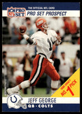 1990 Pro Set #669a Jeff George Shown in University of Illinois uniform
