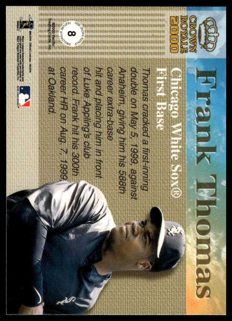 2000 Pacific Crown Royale #8 Frank Thomas Feature Attractions