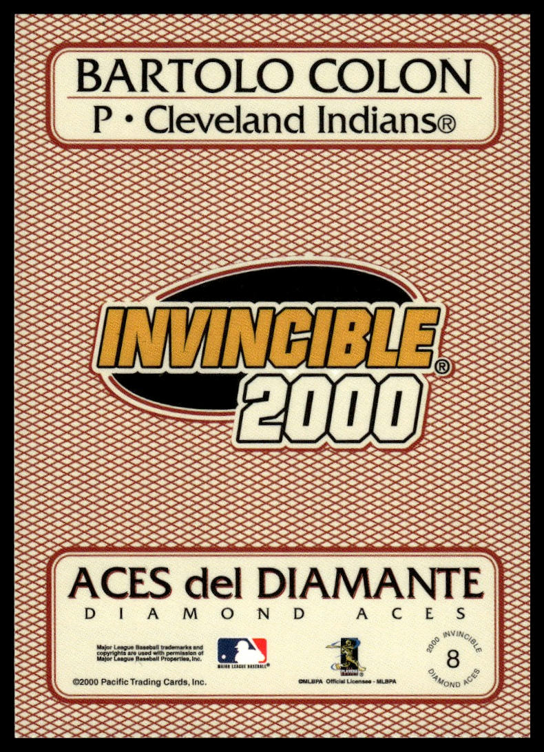 2000 Pacific Invincible #8 Bartolo Colon Diamond Aces 399 #/399